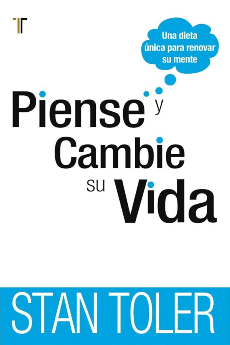 Piense y Cambie Su Vida!