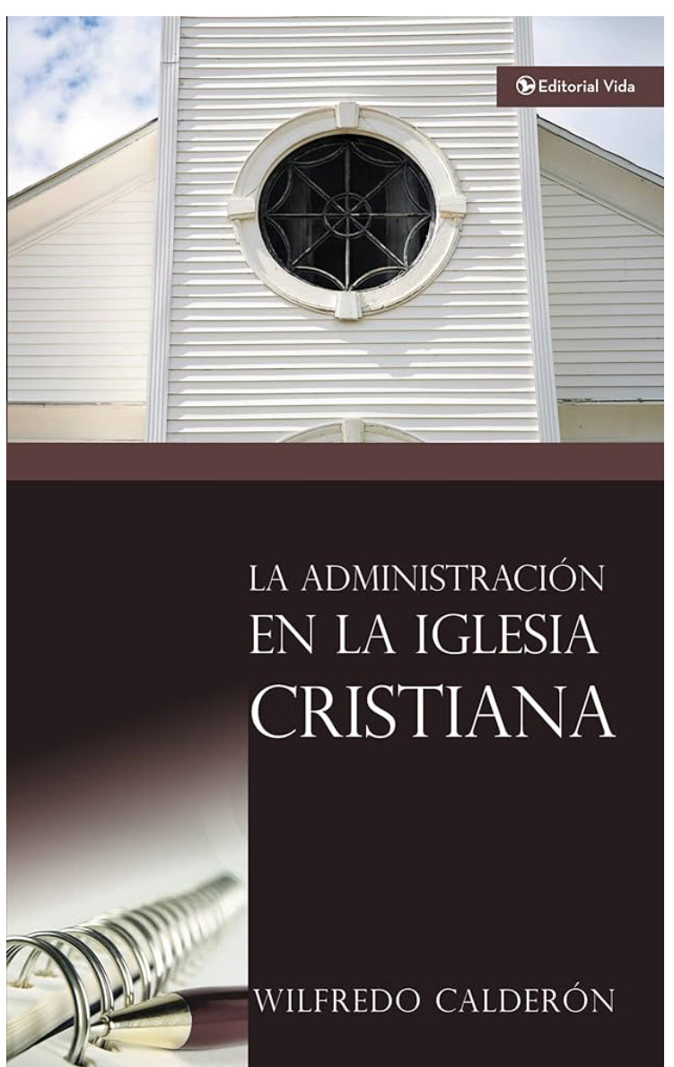 La administración en la iglesia cristiana ￼