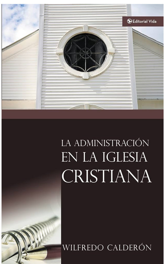 La administración en la iglesia cristiana ￼