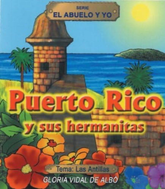 Puerto Rico y sus hermanitas (Libro y cuaderno) (Spanish Edition)Cuentos para niños!