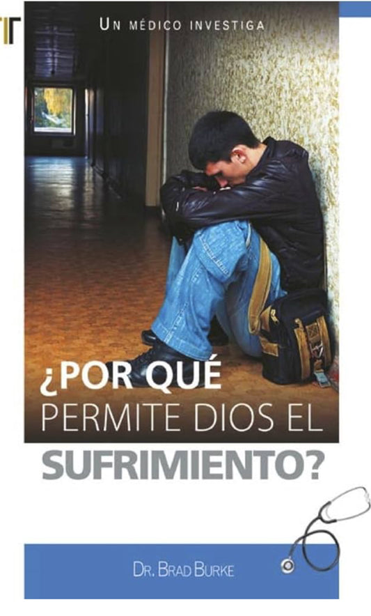 ¿Por qué permite Dios el Sufrimiento?