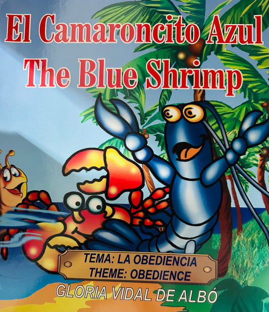 El camaróncito azul(The blue Shrimp)