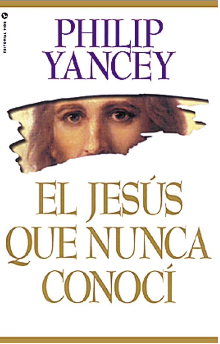 El Jesus Que Nunca Conocí!￼