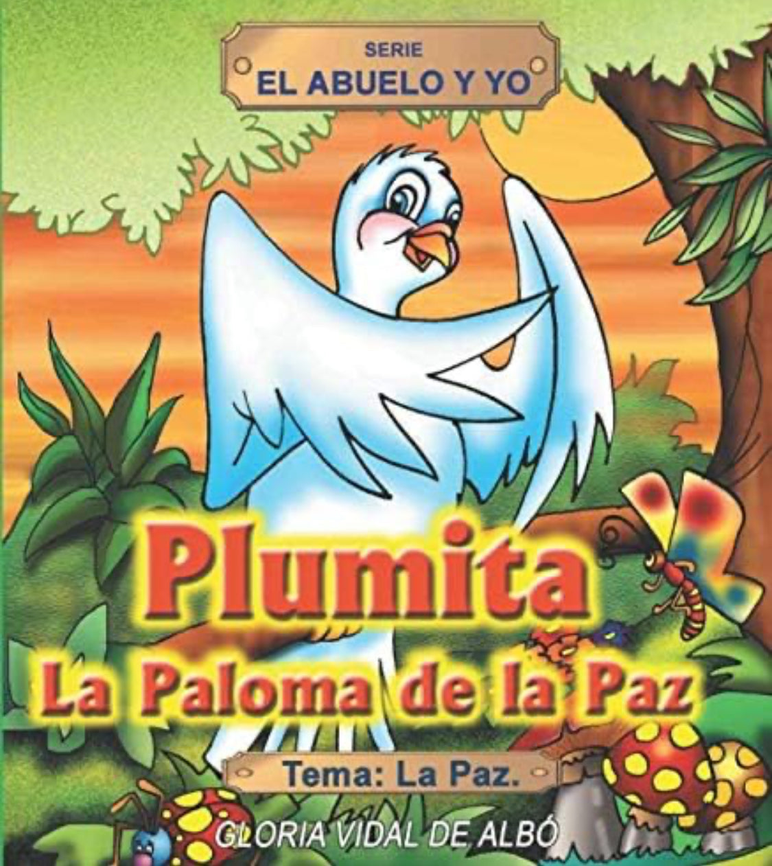 Plumita La Paloma de la Paz (Spanish Edition)Cuentos para niños!