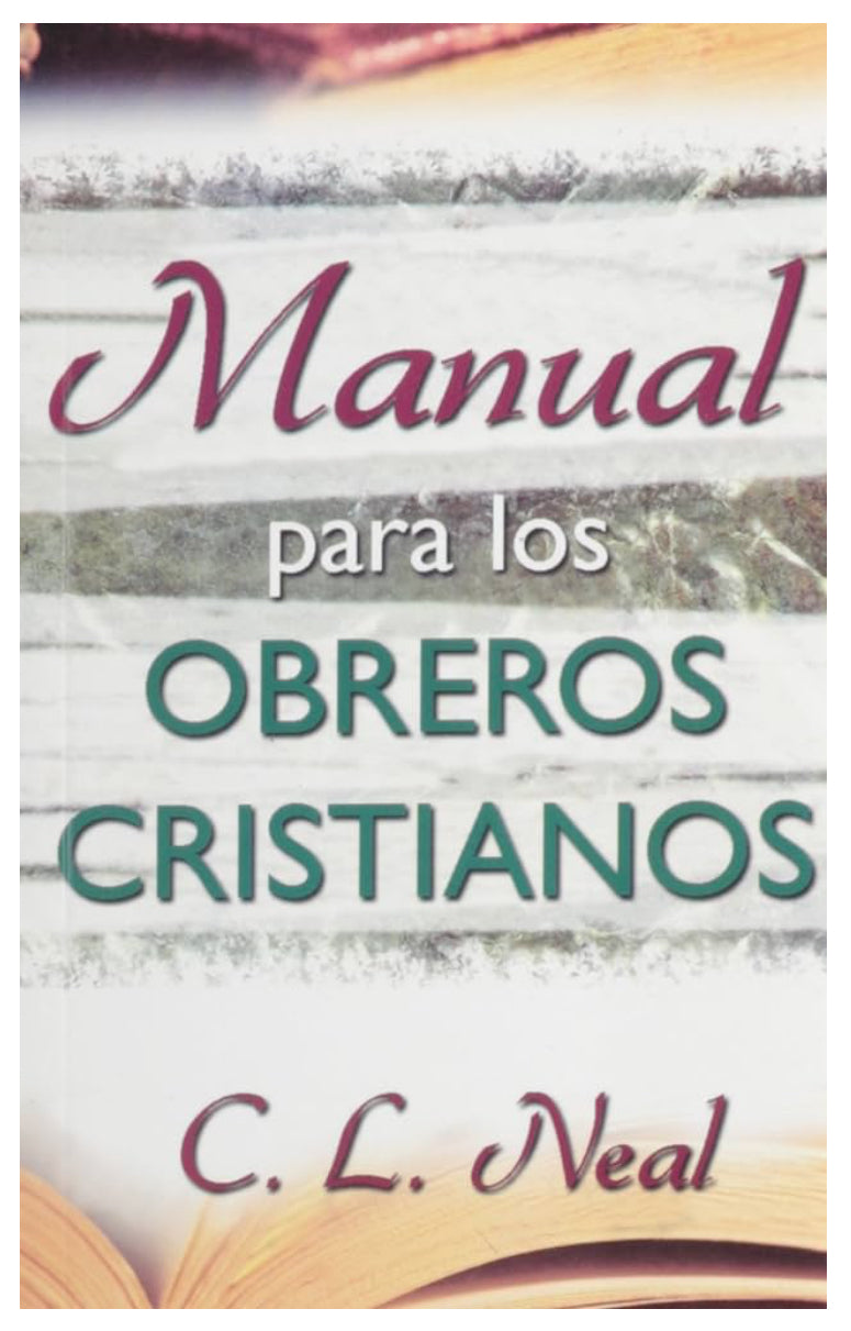 Manual para el obrero Cristiano ￼