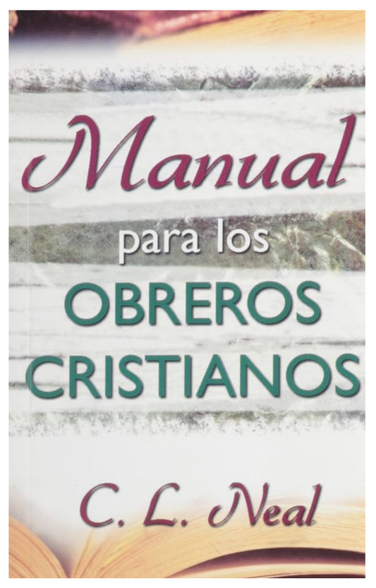 Manual para el obrero Cristiano ￼