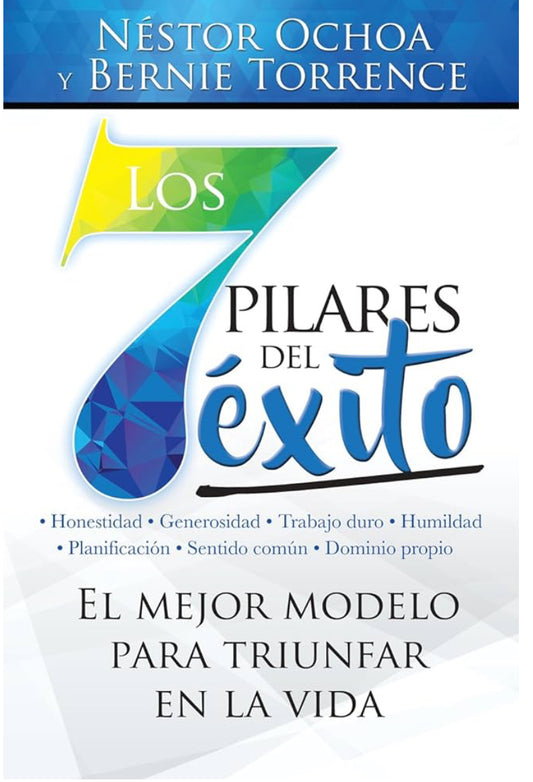 Los 7 pilares del éxito ￼