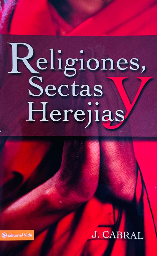 Religiones, Sectas Y Herejías ￼