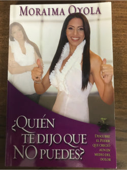 ¿Quién te dijo que no puedes?