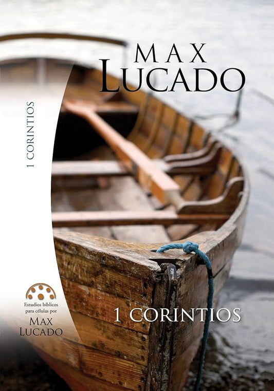 Max Lucado 1 Corintios