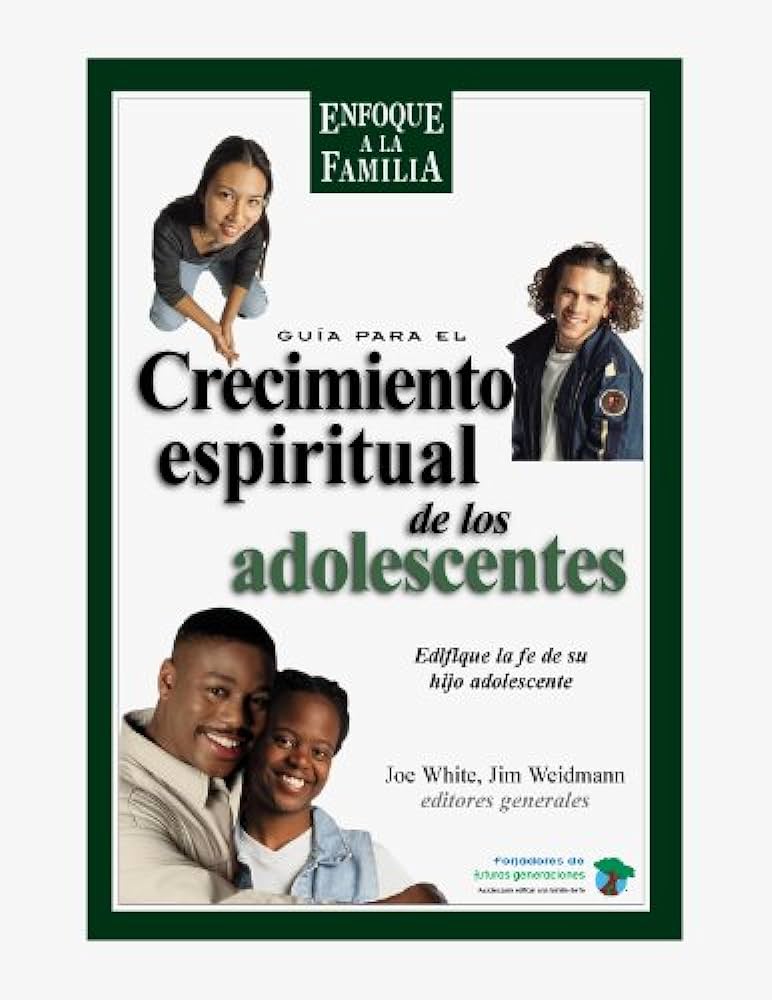 Guía para el crecimiento espiritual de los adolescentes