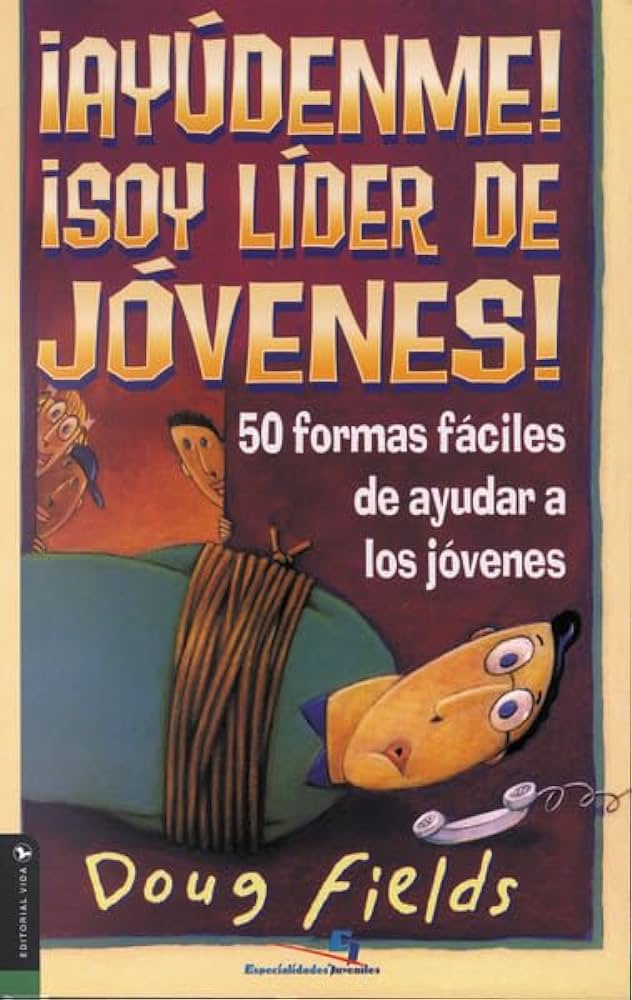 ¡Ayúdame! Soy Líder de Jóvenes!